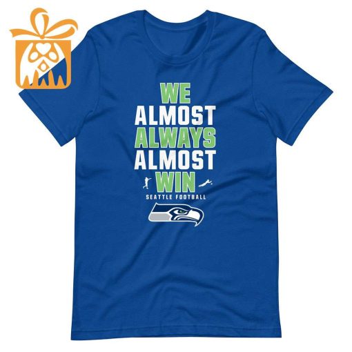 NFL Jam Shirt – Funny We Almost Always Almost Win Seattle Seahawks T Shirt for Kids Men Women