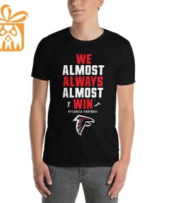 NFL Jam Shirt - Funny Atlanta Falcons We Almost Always Almost Win T-Shirt 2