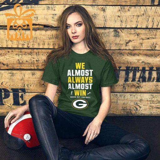 NFL Jam Shirt – Funny We Almost Always Almost Win Green Bay Packers T Shirt for Kids Men Women