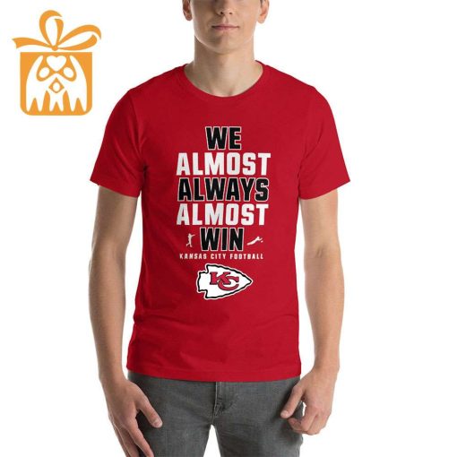 NFL Jam Shirt – Funny We Almost Always Almost Win Kansas City Chiefs T Shirts for Kids Men Women