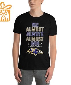 NFL Jam Shirt - Funny We Almost Always Almost Win Baltimore Ravens T Shirt for Kids Men Women 2