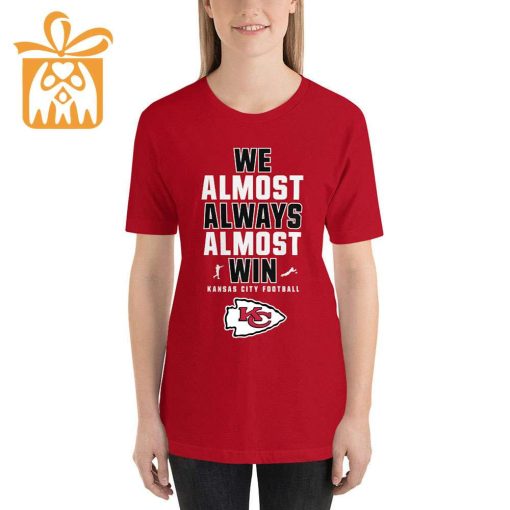 NFL Jam Shirt – Funny We Almost Always Almost Win Kansas City Chiefs T Shirts for Kids Men Women