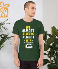 NFL Jam Shirt - Funny We Almost Always Almost Win Green Bay Packers T Shirt for Kids Men Women 2