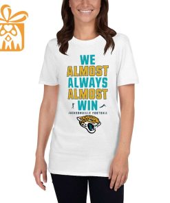 NFL Jam Shirt - Funny We Almost Always Almost Win Jacksonville Jaguars T-Shirt for Kids Men Women