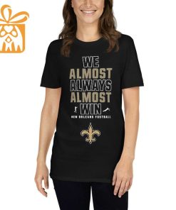 NFL Jam Shirt - Funny We Almost Always Almost Win New Orleans Saints T-Shirt 2