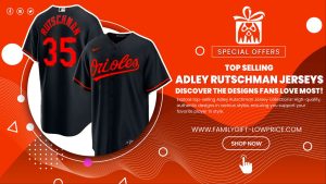 Top Selling Adley Rutschman Jerseys Discover the Designs Fans Love Most
