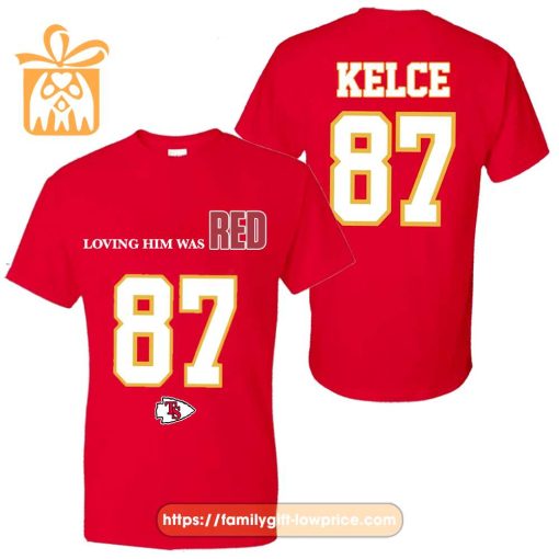 Travis Kelce #87 Swift Swifties Football Shirt, “Swift Loving Him Was Red”, 87 Shirt, Swifties Gift