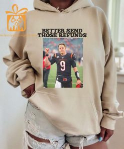 Joe Burrow 9 Better Send Those Refunds Hoodie Cincinnati Bengals NFL Sweatshirt 1