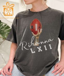 Rihanna Super Bowl 62 T Shirt or Halftime Show Inspired Design or Ultimate Sports Fan Gear 4