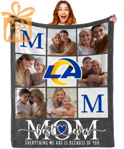Best Mom Ever – Custom Blankets with Pictures for Mother’s Day, NFL Los Angeles Rams Gift for Mom