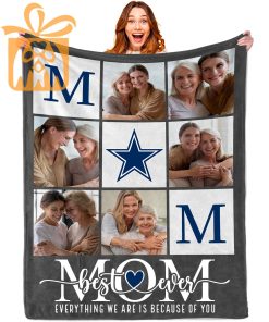 Best Mom Ever – Custom Blankets with Pictures for Mother’s Day, NFL Dallas Cowboys Gift for Mom