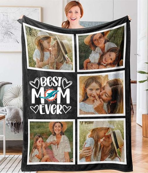 Best Mom Ever – Custom NFL Miami Dolphins  Blankets with Pictures for Mother’s Day Gift