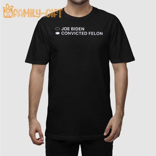 David J Harris Joe Biden or Convicted Felon Election T-Shirt