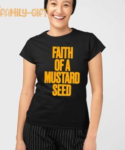 Faith of a Mustard Seed Inspirational T Shirt 1