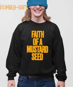 Faith of a Mustard Seed Inspirational T Shirt 3