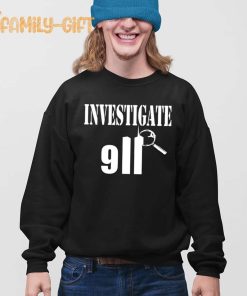 Investigate 911 Conspiracy Theory Shirt Question Everything 2