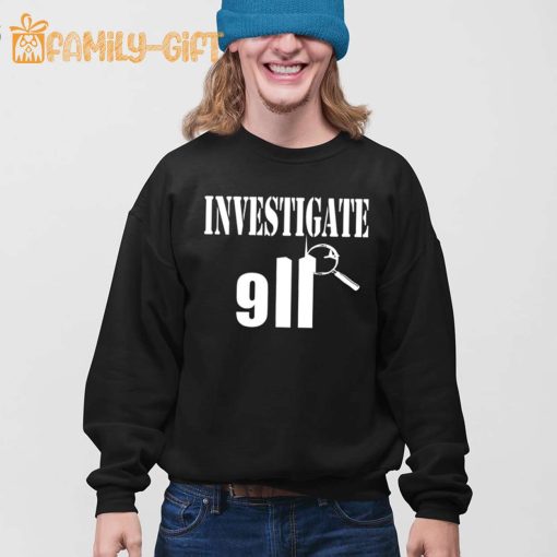 Investigate 911 Conspiracy Theory Shirt Question Everything