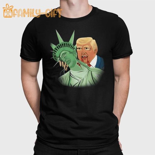 Trump Blood Sucker T Shirt Make a Statement