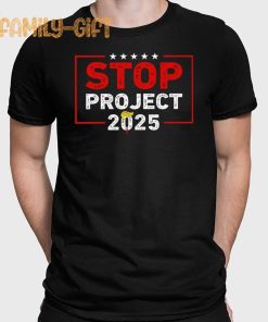 Anti Trump Shirt Stop Project 2025 Political Protest Tee