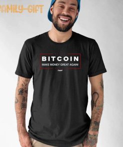 Bitcoin Make Money Great Again – Funny Cryptocurrency Shirt