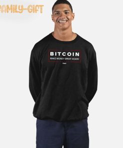 Bitcoin Make Money Great Again Funny Cryptocurrency Shirt 3