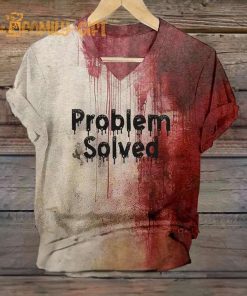 Bloody Problem Solved Halloween Print Shirt – Bloody Halloween Apparel 1