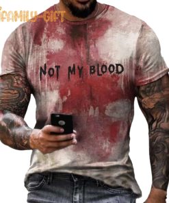 Halloween T Shirt Bloody Not My Blood Print Casual Tee 1