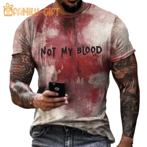 Halloween T-Shirt – Bloody Not My Blood Print Casual Tee