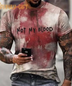 Halloween T Shirt Bloody Not My Blood Print Casual Tee