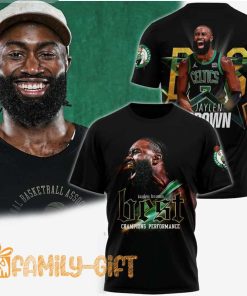 Jaylen Brown Best Champions Performance 2024 T-Shirt – Boston Celtics Fan Gear