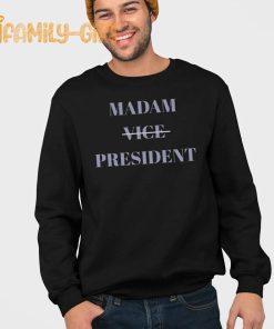 Kamala Harris Madam President T Shirt Political Election Merchandise 2