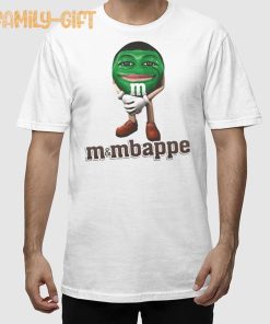 Kylian Mbappe M&Mbappe Shirt Football Meme T Shirt