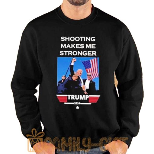 Trump 2024 Shooting Makes Me Stronger T-Shirt – Bold Political Statement Tee