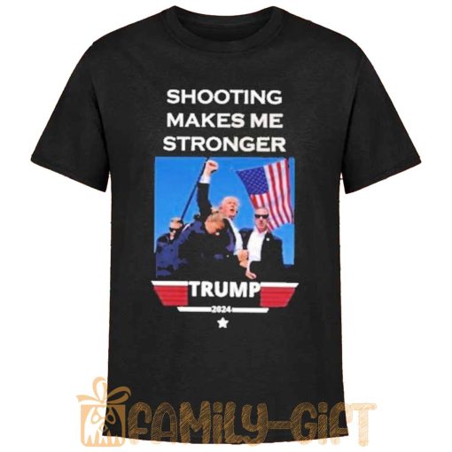 Trump 2024 Shooting Makes Me Stronger T-Shirt – Bold Political Statement Tee