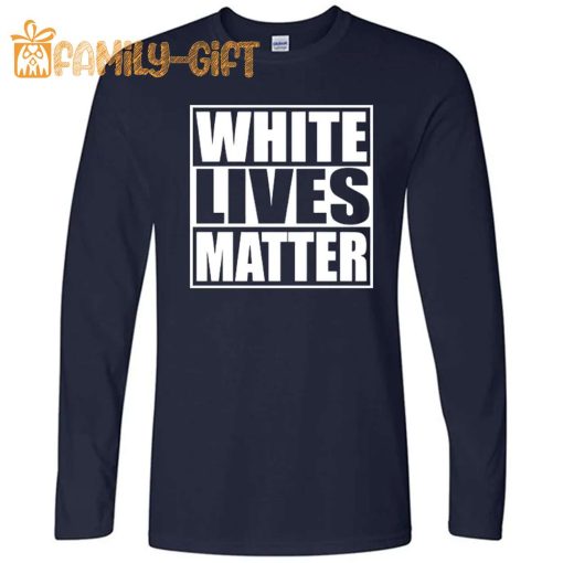 White Lives Matter Black Lives Matter Funny Graphic T Shirt – Cool Designs