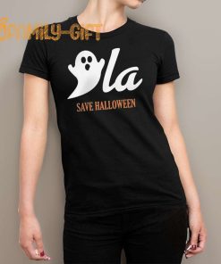 Ghostly La Save Halloween Shirt Spooky & Fun Halloween Tee 3