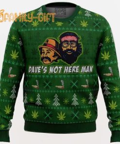 Cheech And Chong Dave’s Not Here Man Ugly Christmas Sweater Fun Cannabis Holiday Sweater 1