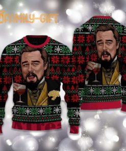 Laughing Leonardo DiCaprio Django Meme Ugly Christmas Sweater Funny Celebrity Christmas Apparel 1