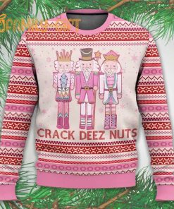 Pink Nutcracker Crack Deez Nuts ugly Christmas sweater Fun Holiday Sweater