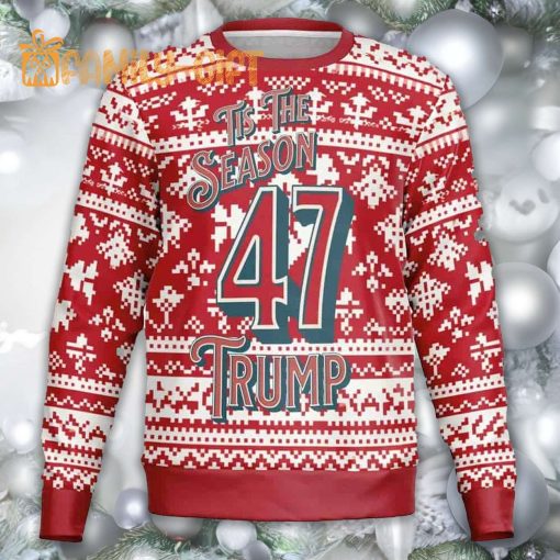 Tis The Season 47 Trump Ugly Christmas Sweater – Festive Holiday Pullover