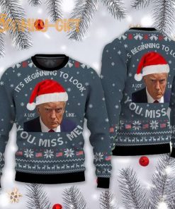 You Miss Me Donald Trump 2024 Political Ugly Christmas Sweater Funny Holiday Sweater 1